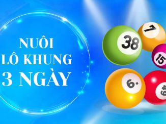 Nuôi lô khung 3 ngày cho xsmb